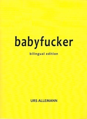 Babyfucker - Urs Allemann